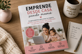 🔥 Mamá Emprendedora | Aprende a Crear Ingresos Desde Casa Paso a Paso